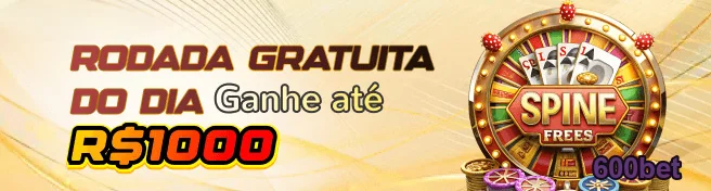 Interface do aplicativo 600bet mostrando rodada gratuita diária.