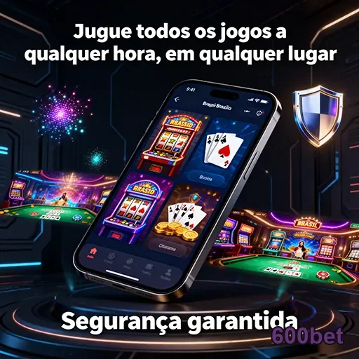 Interface mobile da 600bet para jogos VIP em qualquer lugar.