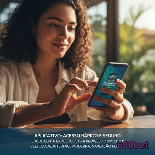 Usuária acessando serviços VIP no app da 600bet.